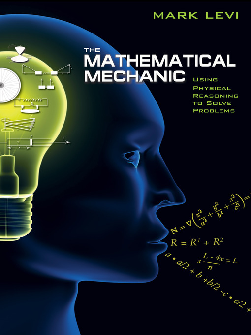 Title details for The Mathematical Mechanic by Mark Levi - Available